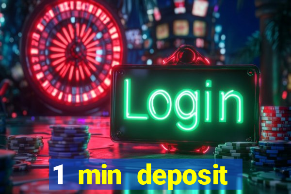 1 min deposit casino uk