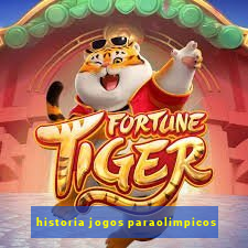 historia jogos paraolimpicos