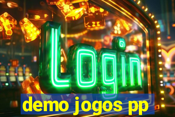 demo jogos pp