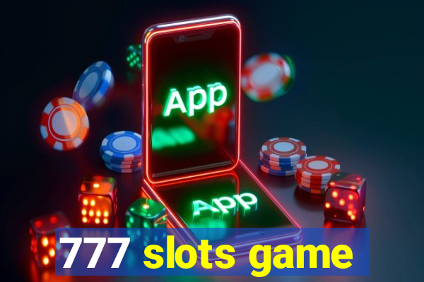 777 slots game