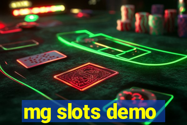 mg slots demo