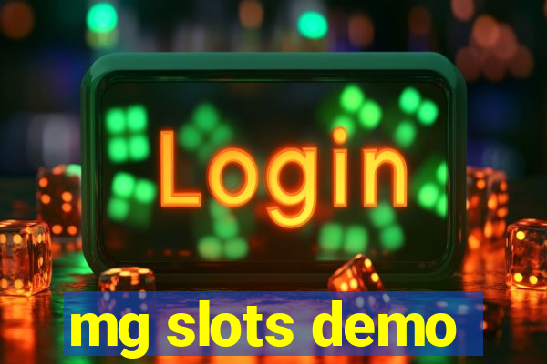 mg slots demo