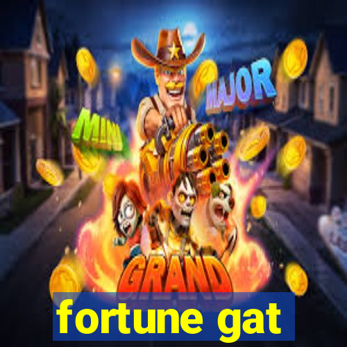 fortune gat