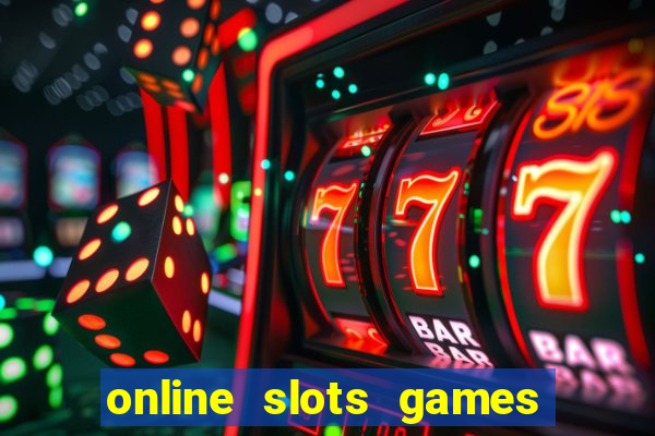 online slots games for real money