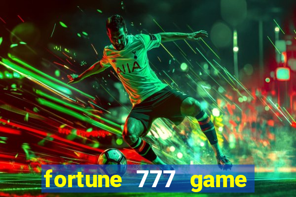 fortune 777 game slot online