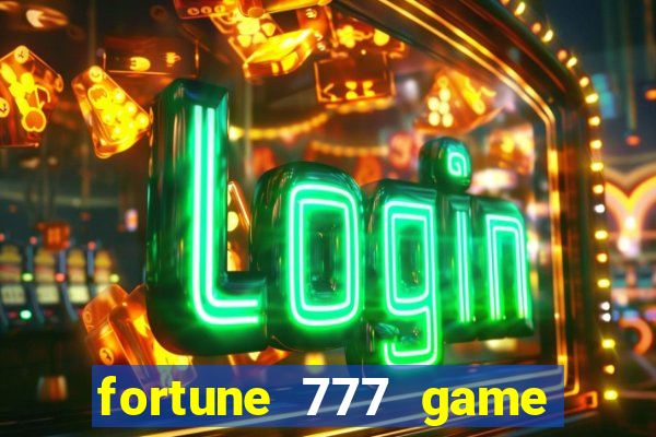 fortune 777 game slot online