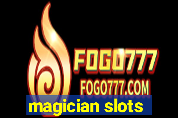 magician slots