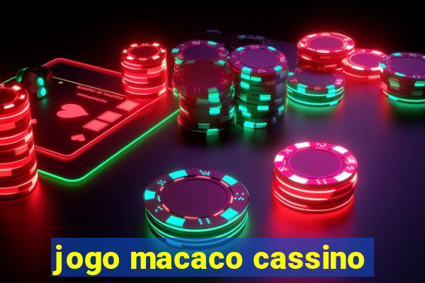 jogo macaco cassino