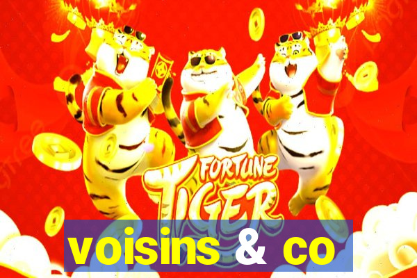 voisins & co