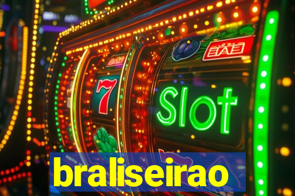 braliseirao