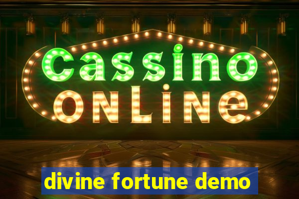 divine fortune demo