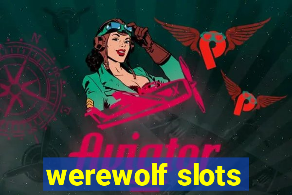 werewolf slots