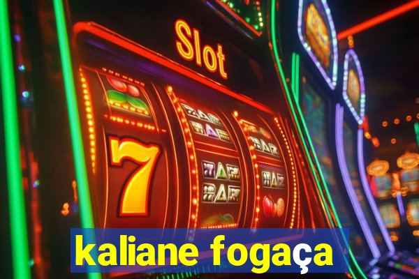 kaliane fogaça