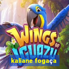 kaliane fogaça