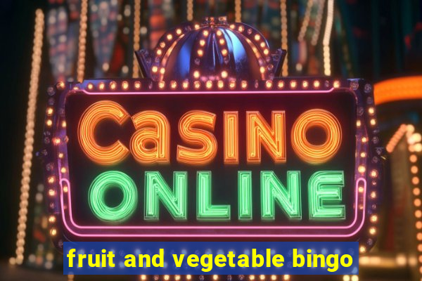 fruit and vegetable bingo