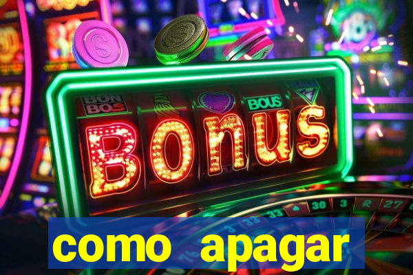 como apagar historico da bet365