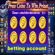 betting account