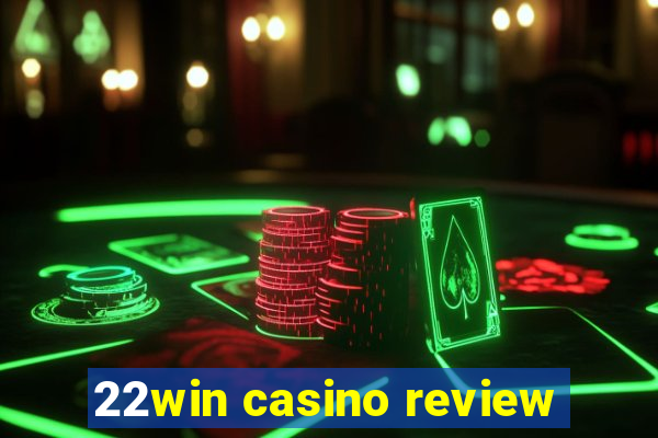 22win casino review