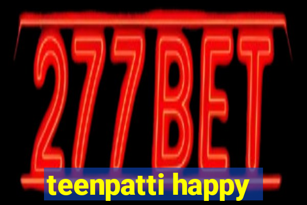 teenpatti happy