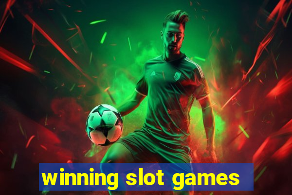 winning slot games