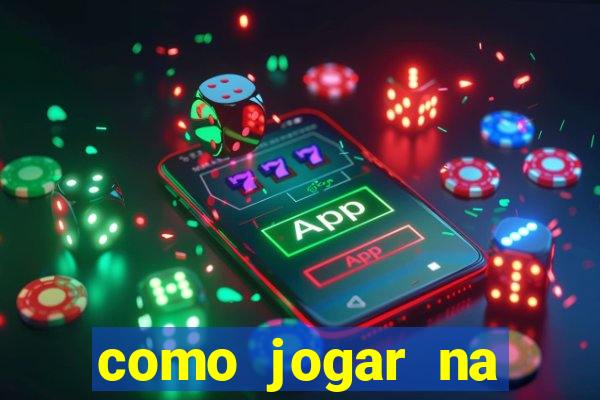 como jogar na plataforma do tigre