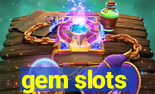 gem slots