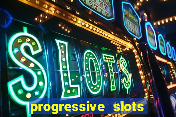 progressive slots in vegas