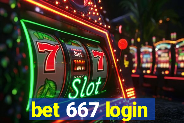 bet 667 login