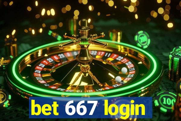 bet 667 login