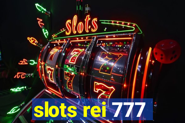 slots rei 777