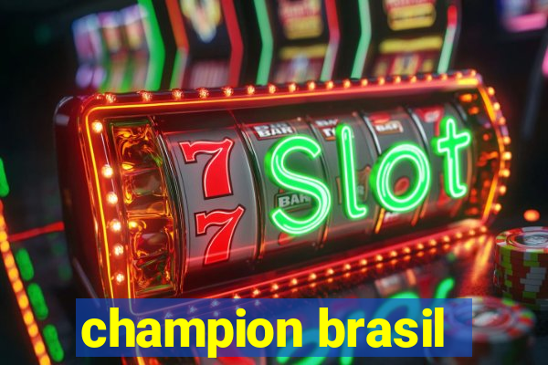 champion brasil