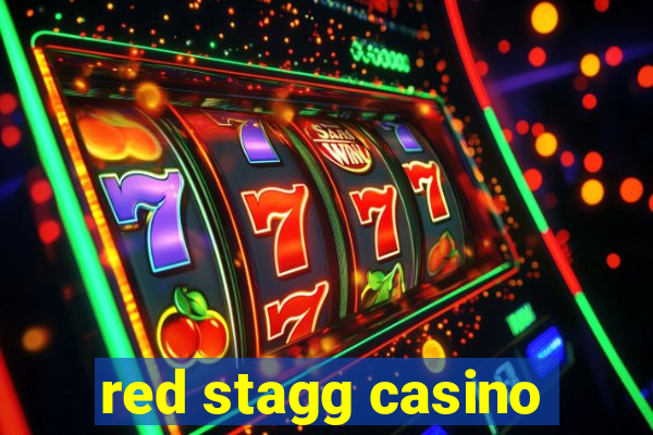 red stagg casino