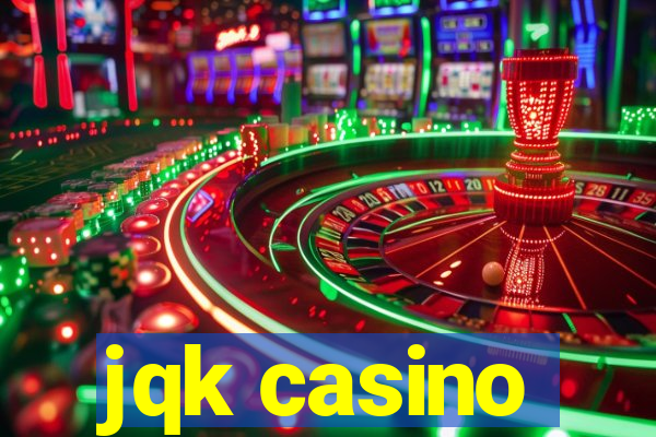 jqk casino