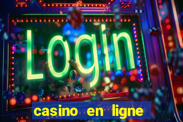 casino en ligne argent reel