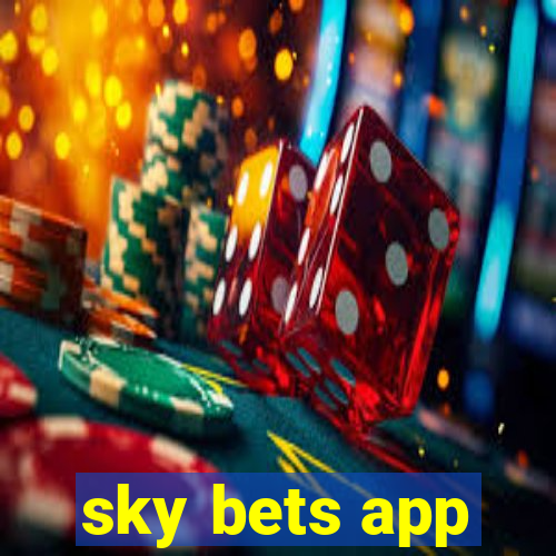 sky bets app