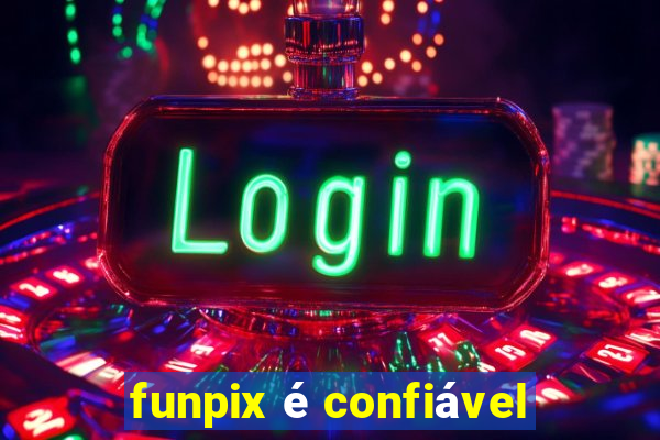 funpix é confiável