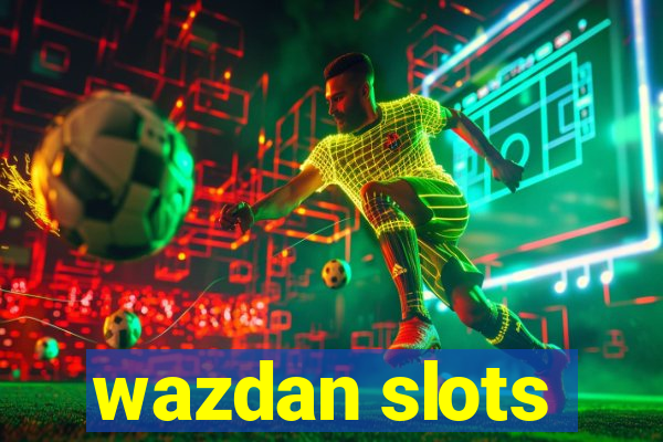 wazdan slots