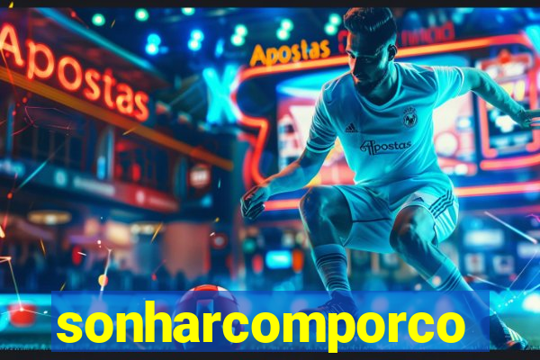 sonharcomporco