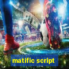 matific script