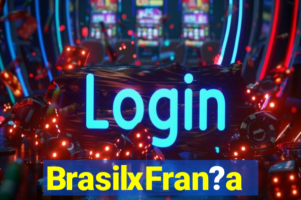 BrasilxFran?a