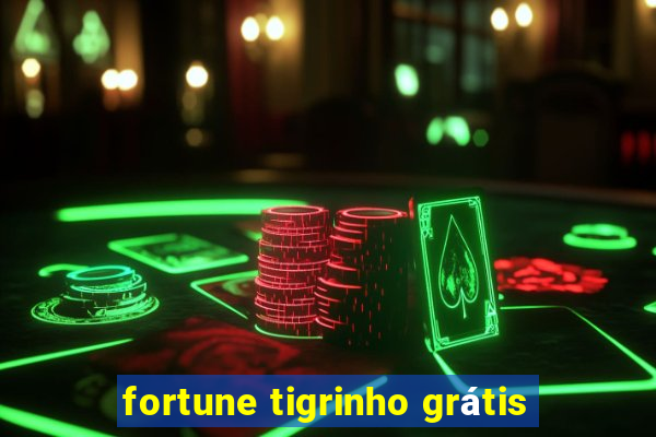 fortune tigrinho grátis