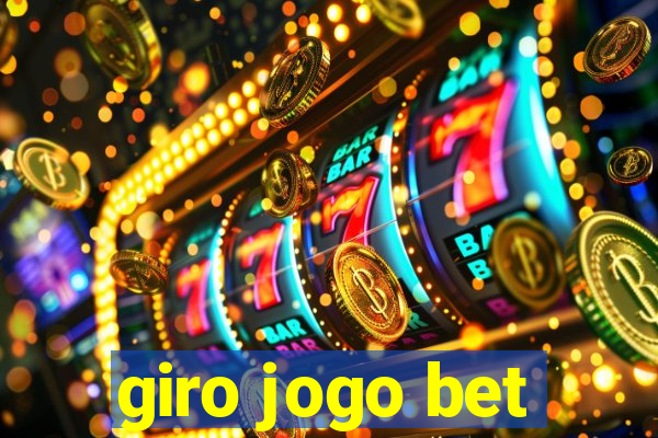 giro jogo bet