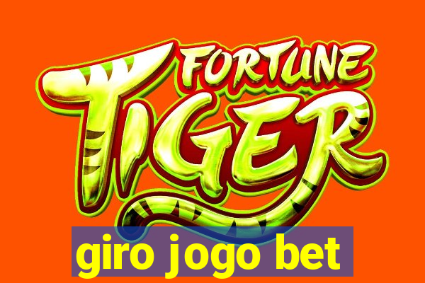 giro jogo bet