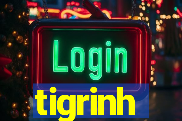 tigrinh