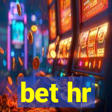 bet hr