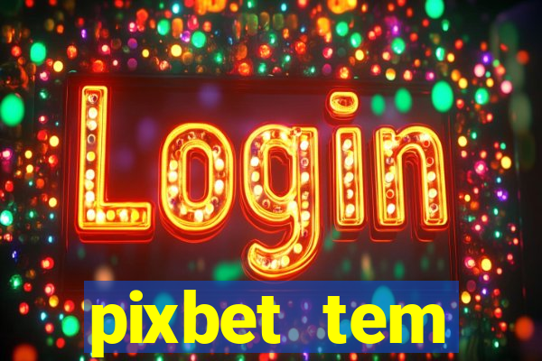 pixbet tem pagamento antecipado