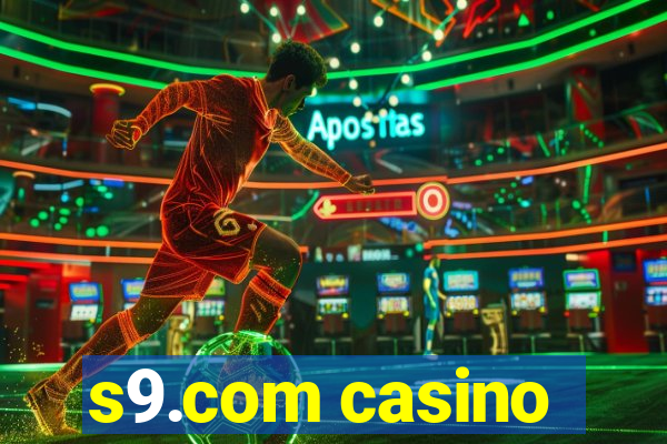 s9.com casino