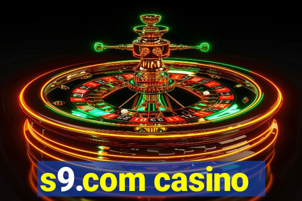 s9.com casino