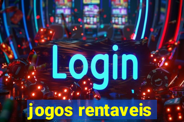 jogos rentaveis