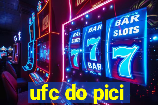 ufc do pici